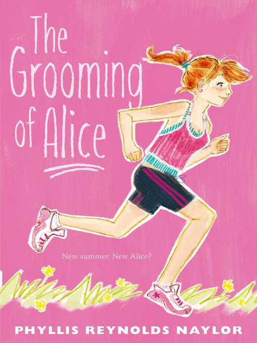 Title details for The Grooming of Alice by Phyllis Reynolds Naylor - Wait list
